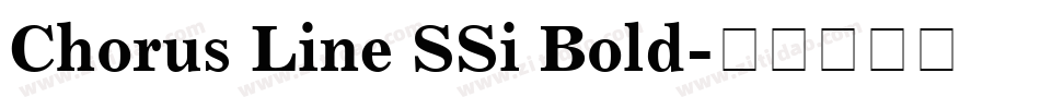 Chorus Line SSi Bold字体转换